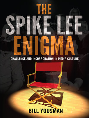cover image of The Spike Lee Enigma